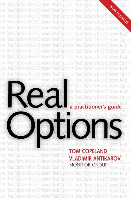 Tom Copeland, Vladimir Antikarov - Real Options, Inbunden