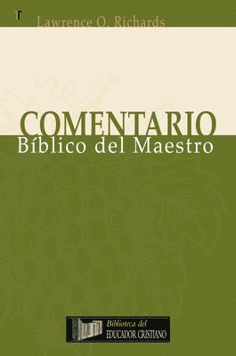 Lawrence O. Richards - Comentario Bíblico del Maestro, Inbunden