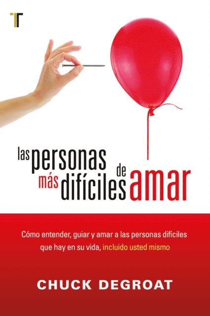 Chuck DeGroat - Las personas más difíciles de amar, E-bok