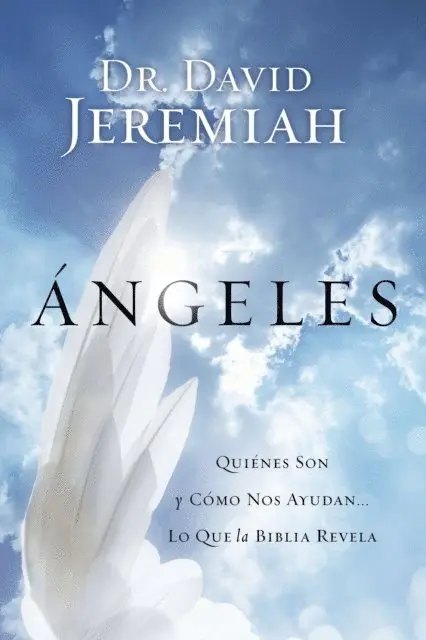 David Jeremiah - Ángeles, E-bok. Tillgänglighet: Lägg i varukorg