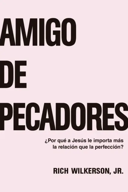 Pr. Rich Wilkerson Jr. - Amigo de pecadores, E-bok. Tillgänglighet: Lägg i varukorg