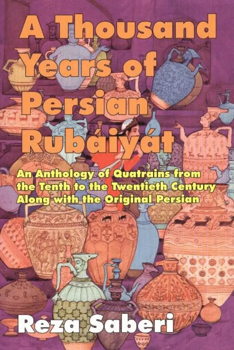 Reza Saberi - Thousand Years of Personal Rubaiyat, Häftad. Tillgänglighet: Lägg i varukorg