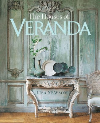 Lisa Newsom, Veranda Veranda - Houses of VERANDA, Inbunden