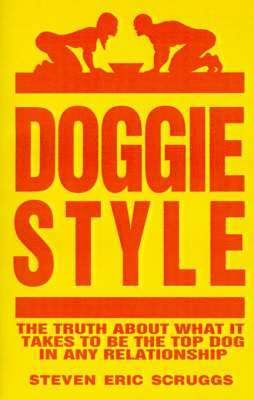 Steven Scruggs - Doggiestyle, Häftad