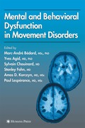 Mental and Behavioral Dysfunction in Movement Disorders