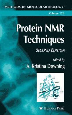 Protein NMR Techniques av A Kristina Downing, A Kristina Downing