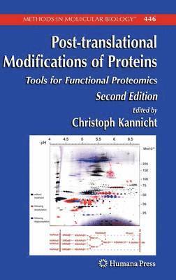 Post-translational Modifications of Proteins av Christoph Kannicht