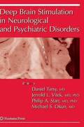 Deep Brain Stimulation in Neurological and Psychiatric Disorders