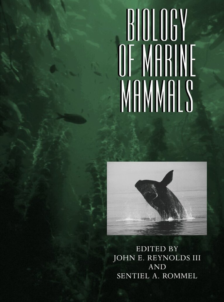 John E. Reynolds - Biology of Marine Mammals, Häftad