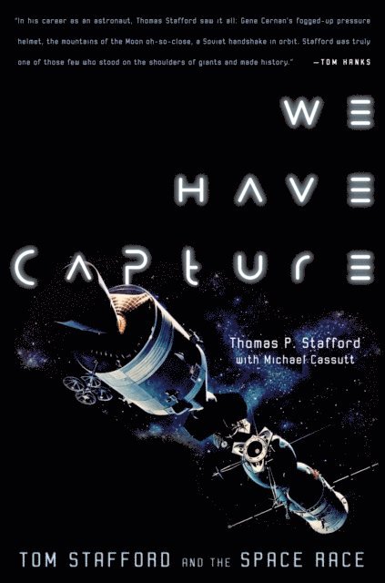 Michael Cassutt, Thomas P. Stafford - We Have Capture, E-bok
