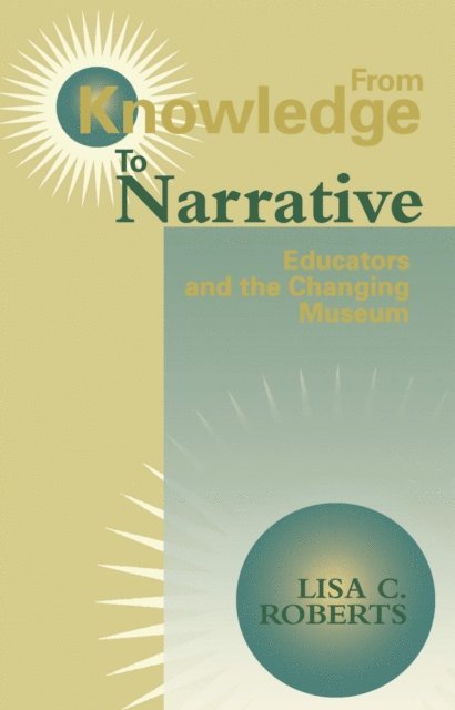 Lisa C. Roberts - From Knowledge to Narrative, E-bok
