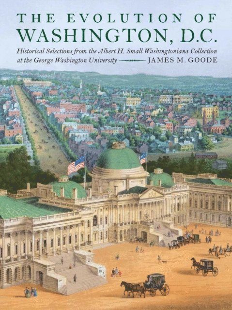 James M. Goode - Evolution of Washington, DC, E-bok