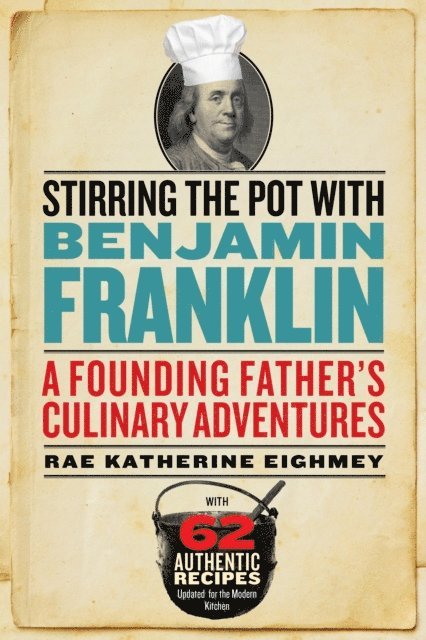 Rae Katherine Eighmey - Stirring the Pot with Benjamin Franklin, E-bok. Tillgänglighet: Lägg i varukorg