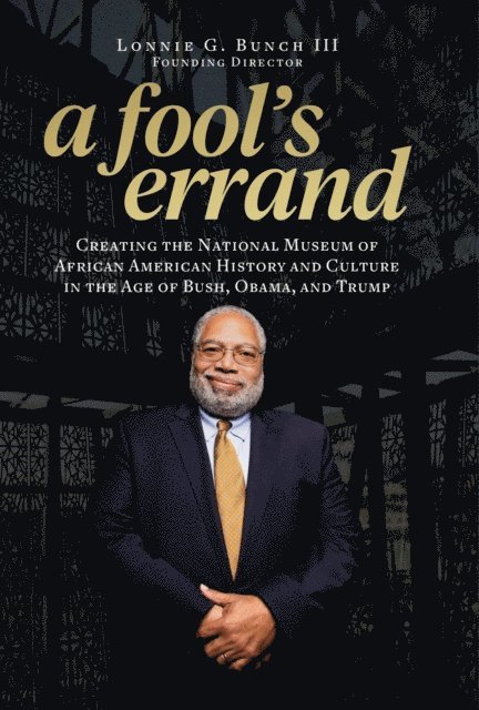 Lonnie G. Bunch III - Fool's Errand, E-bok