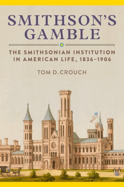 Tom D. Crouch - Smithson's Gamble, E-bok