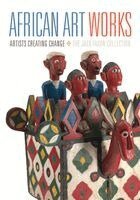 Kevin D. Dumouchelle - African Art Works, Inbunden