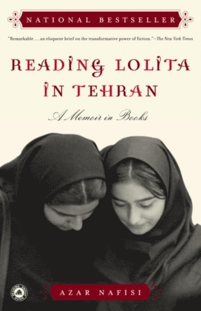 Azar Nafisi - Reading Lolita in Tehran, E-bok