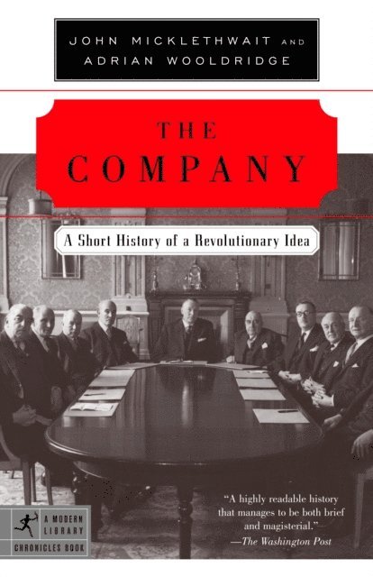 Adrian Wooldridge, John Micklethwait - Company, E-bok