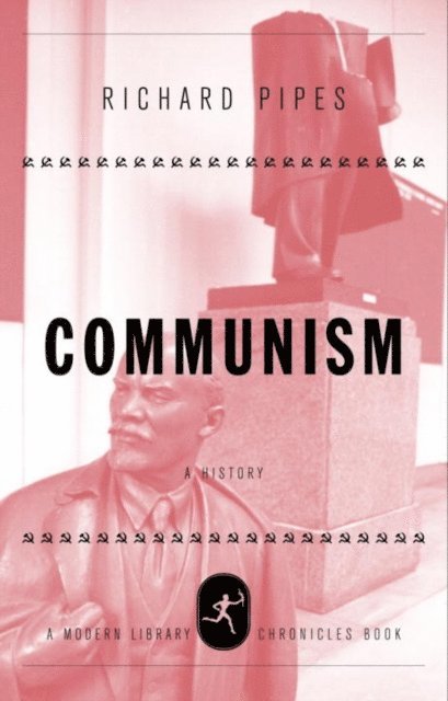 Richard Pipes - Communism, E-bok