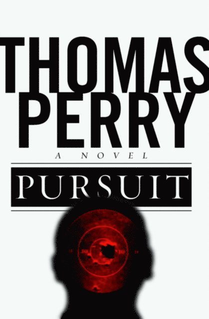 Thomas Perry - Pursuit, E-bok
