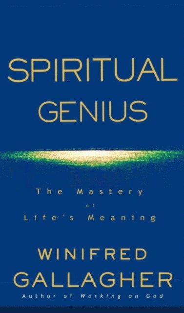 Winifred Gallagher - Spiritual Genius, E-bok