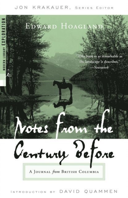 Edward Hoagland, Jon Krakauer - Notes from The Century Before, E-bok
