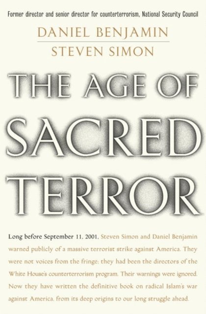 Steven Simon, Daniel Benjamin - Age of Sacred Terror, E-bok