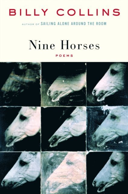 Billy Collins - Nine Horses, E-bok