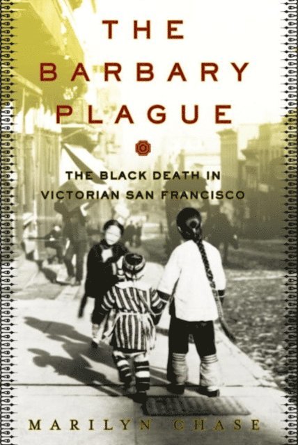 Marilyn Chase - Barbary Plague, E-bok