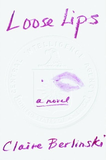 Claire Berlinski - Loose Lips, E-bok. Tillgänglighet: Lägg i varukorg