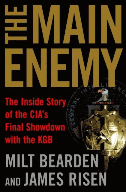 James Risen, Milt Bearden - Main Enemy, E-bok