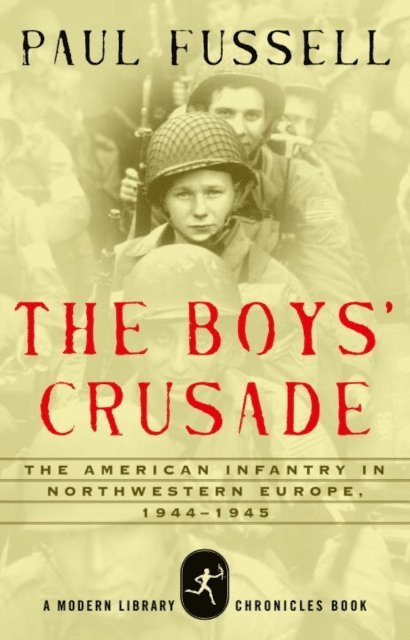Paul Fussell - Boys' Crusade, E-bok