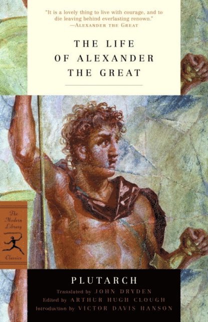 Plutarch, Arthur Hugh Clough - Life of Alexander the Great, E-bok