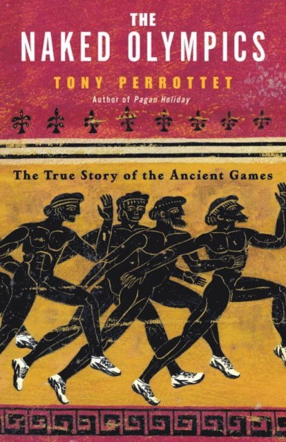 Tony Perrottet - Naked Olympics, E-bok. Tillgänglighet: Lägg i varukorg
