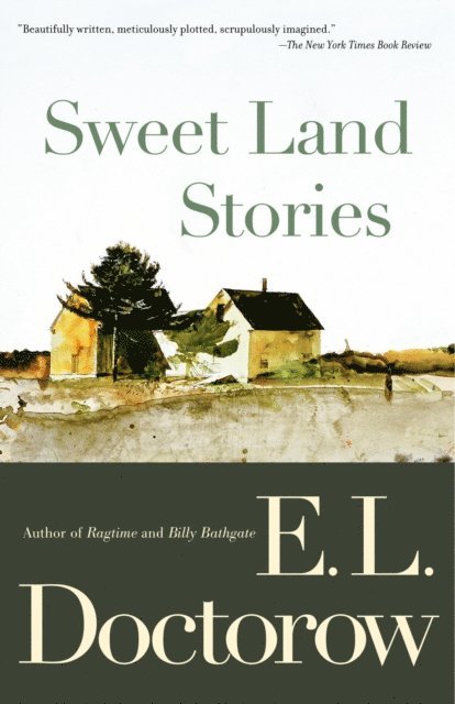 E.L. Doctorow - Sweet Land Stories, E-bok