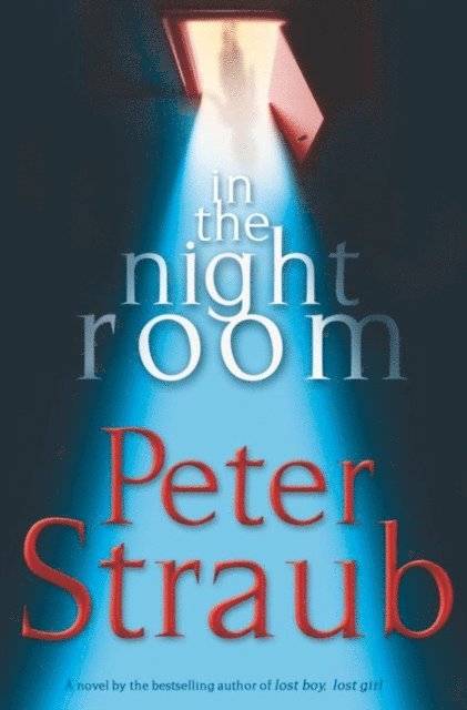Peter Straub - In the Night Room, E-bok