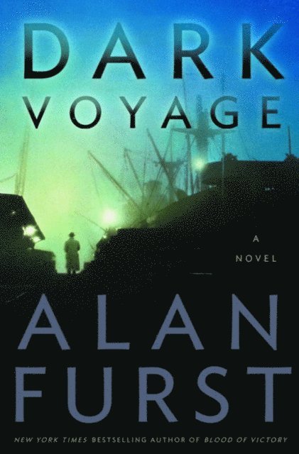 Alan Furst - Dark Voyage, E-bok