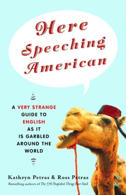 Ross Petras, Kathryn Petras - Here Speeching American, E-bok