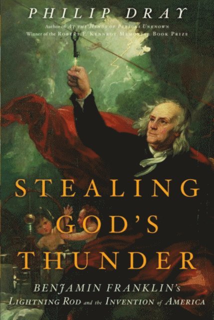Philip Dray - Stealing God's Thunder, E-bok