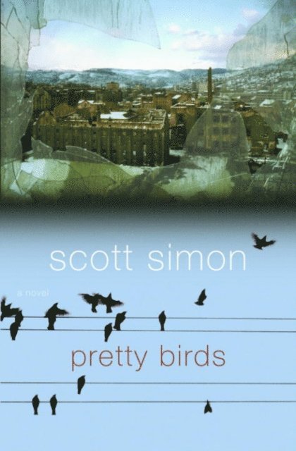 Scott Simon - Pretty Birds, E-bok