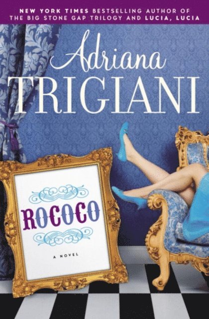 Adriana Trigiani - Rococo, E-bok