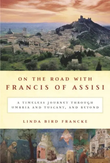 Linda Bird Francke - On the Road with Francis of Assisi, E-bok. Tillgänglighet: Lägg i varukorg