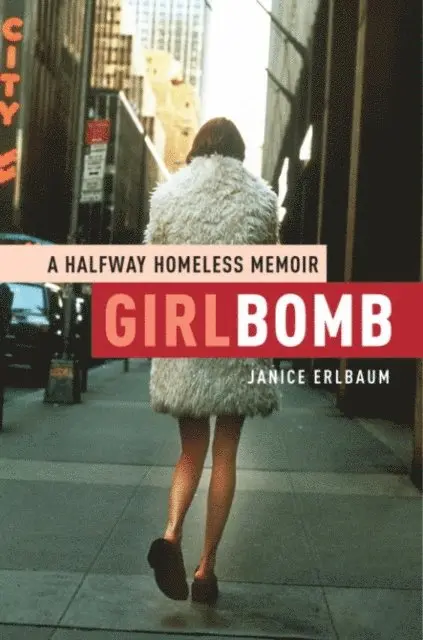 Janice Erlbaum - Girlbomb, E-bok. Tillgänglighet: Lägg i varukorg