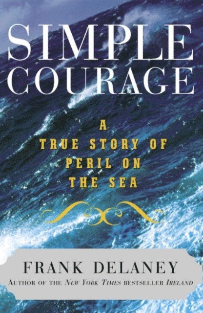 Frank Delaney - Simple Courage, E-bok