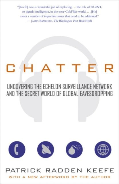 Patrick Radden Keefe - Chatter, E-bok