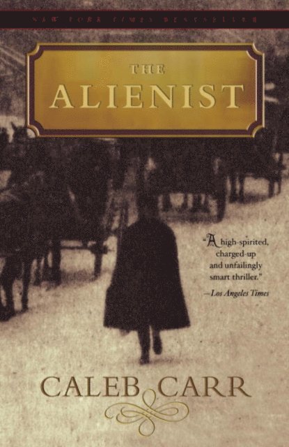 Caleb Carr - Alienist, E-bok