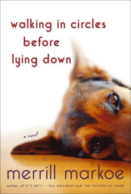 Merrill Markoe - Walking in Circles Before Lying Down, E-bok