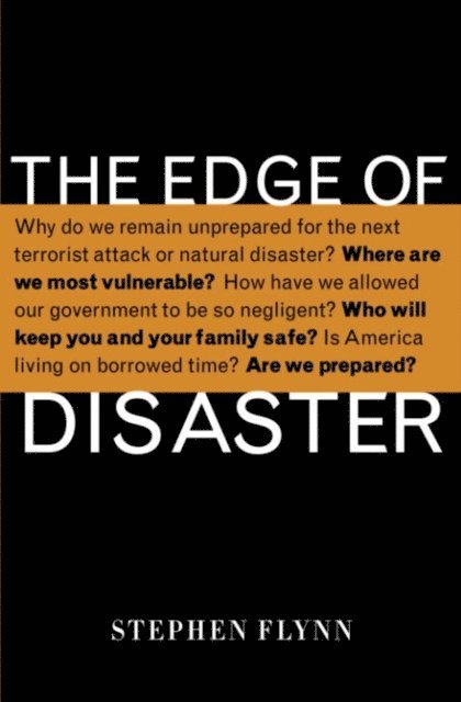 Stephen Flynn - Edge of Disaster, E-bok