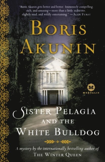 Boris Akunin - Sister Pelagia and the White Bulldog, E-bok
