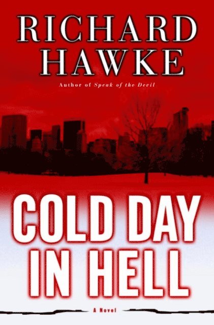 Richard Hawke - Cold Day in Hell, E-bok